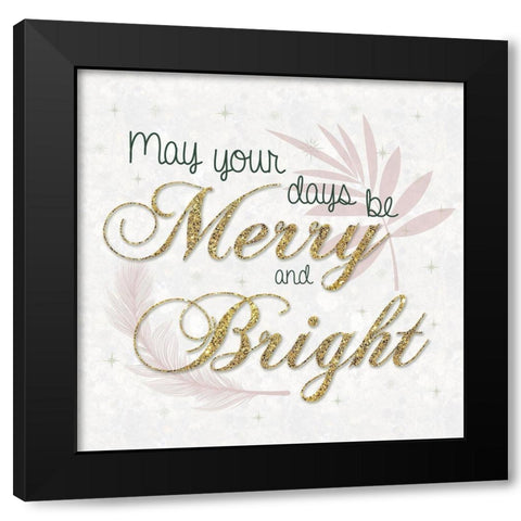 Merry Bright Black Modern Wood Framed Art Print with Double Matting by Gibbons, Lauren