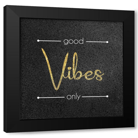 Good Vibes Black Modern Wood Framed Art Print by Gibbons, Lauren