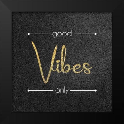 Good Vibes Black Modern Wood Framed Art Print by Gibbons, Lauren