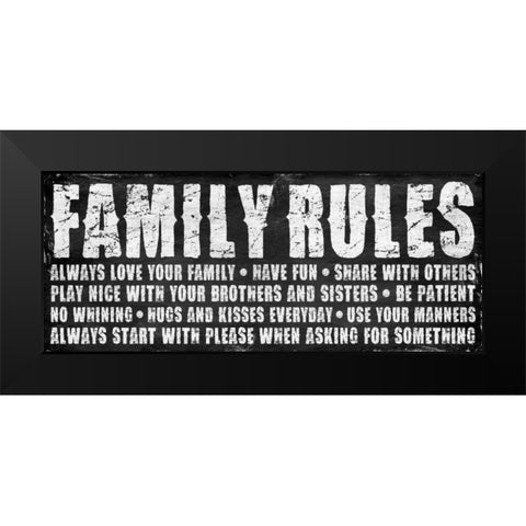 Family rules Black Modern Wood Framed Art Print by Grey, Jace