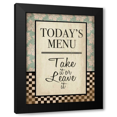 Kitchen Todays Menu Black Modern Wood Framed Art Print by Grey, Jace