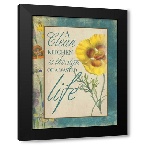 Kitchen Wasted Life Black Modern Wood Framed Art Print by Grey, Jace