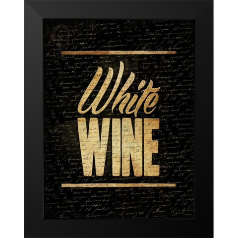 White Wine Black Modern Wood Framed Art Print by Grey, Jace