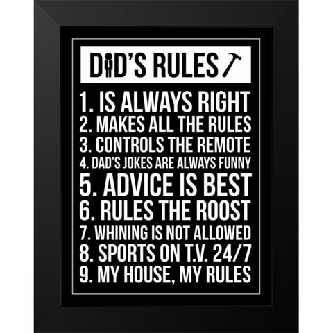 Dads Rules Invert Black Modern Wood Framed Art Print by Grey, Jace