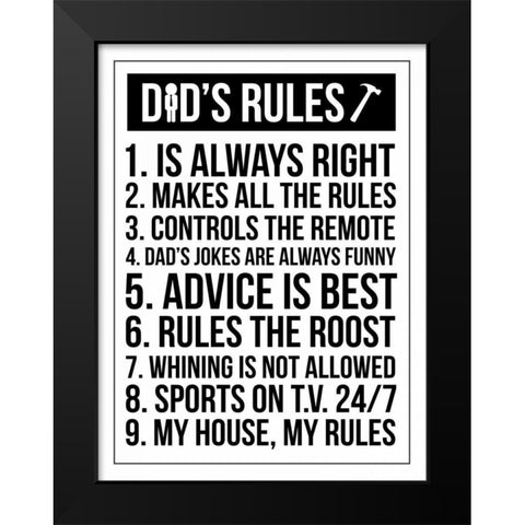 Dads Rules Black Modern Wood Framed Art Print by Grey, Jace