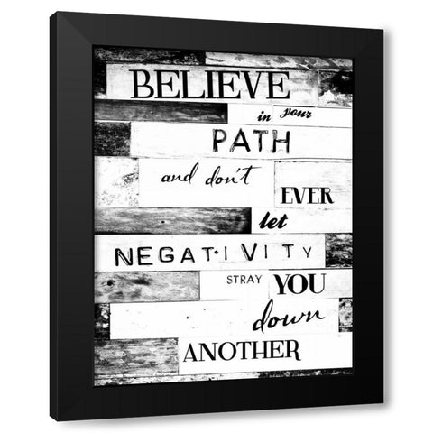 Believe Black Modern Wood Framed Art Print by Grey, Jace