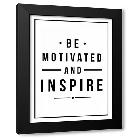 Be Motivated Black Modern Wood Framed Art Print with Double Matting by Grey, Jace