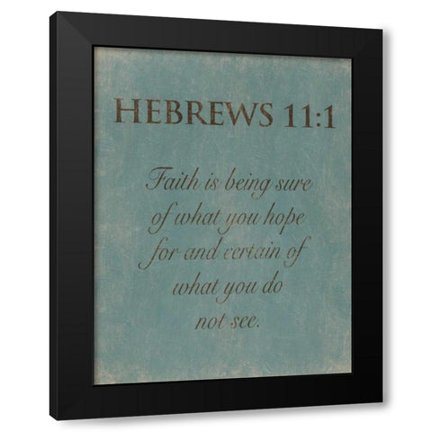 Hebrews 111 Black Modern Wood Framed Art Print with Double Matting by Grey, Jace