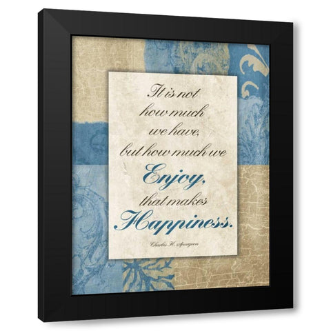 Enjoy Happiness Black Modern Wood Framed Art Print by Grey, Jace