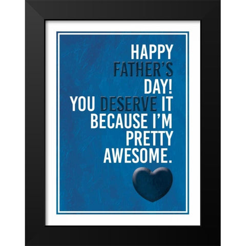 Fathers Awesome Black Modern Wood Framed Art Print by Grey, Jace