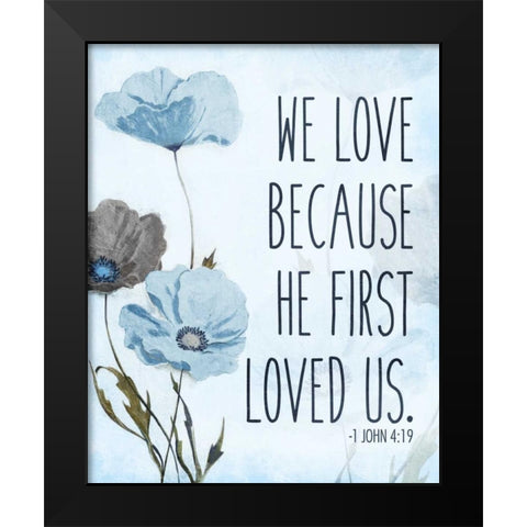 We Love Black Modern Wood Framed Art Print by Grey, Jace