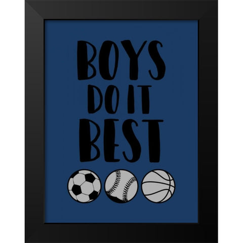 Boys Do It Black Modern Wood Framed Art Print by Grey, Jace