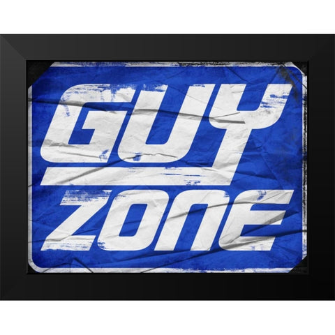 Guy Zone Sign Black Modern Wood Framed Art Print by Grey, Jace