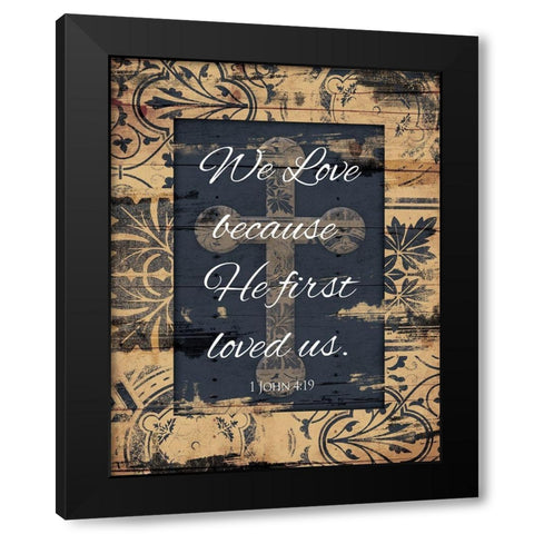 Loved Us Black Modern Wood Framed Art Print by Grey, Jace