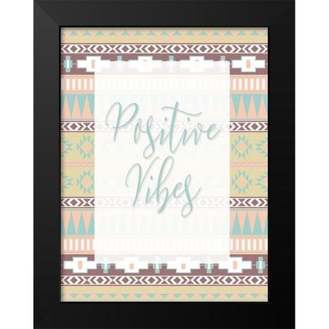 Positive Vibes Black Modern Wood Framed Art Print by Grey, Jace