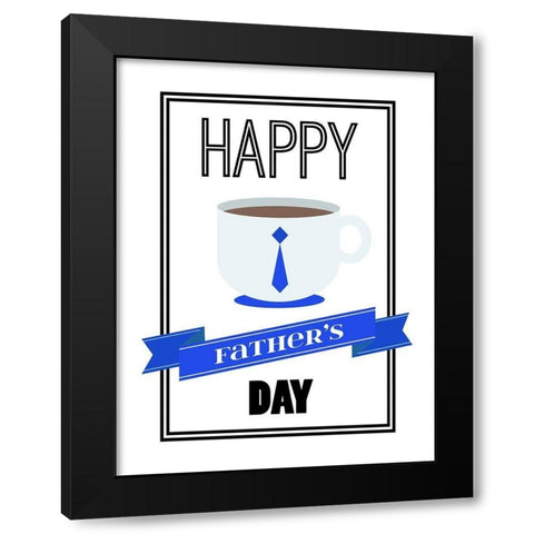 Coffee Fathers Day Black Modern Wood Framed Art Print with Double Matting by Grey, Jace