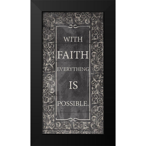 With Faith Black Modern Wood Framed Art Print by Grey, Jace