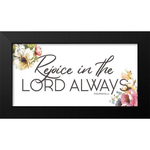 Rejoice Always Black Modern Wood Framed Art Print by Grey, Jace
