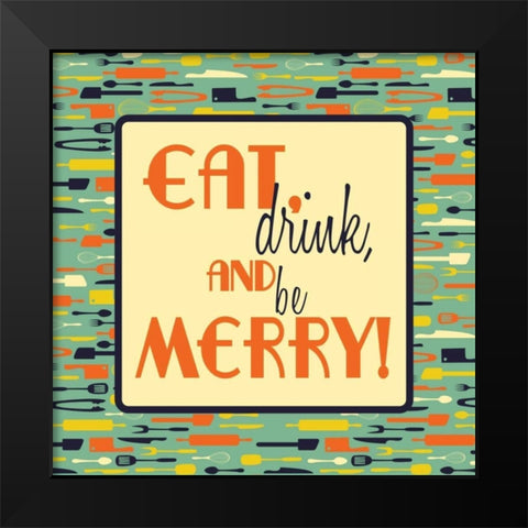 Eat Black Modern Wood Framed Art Print by Grey, Jace