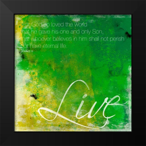 Live Black Modern Wood Framed Art Print by Grey, Jace