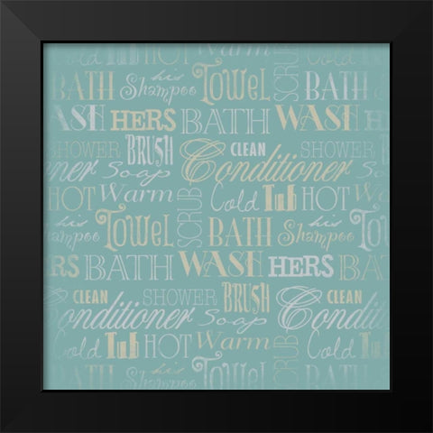 Bath Typography Teal Black Modern Wood Framed Art Print by Grey, Jace