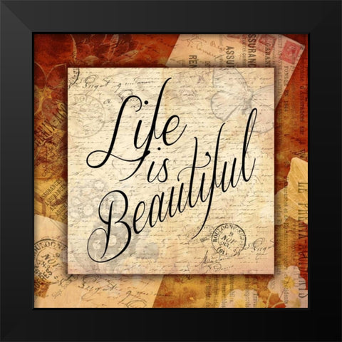 LIFE IS BEAUTYFUL Black Modern Wood Framed Art Print by Grey, Jace