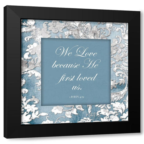 Loved Us Black Modern Wood Framed Art Print by Grey, Jace
