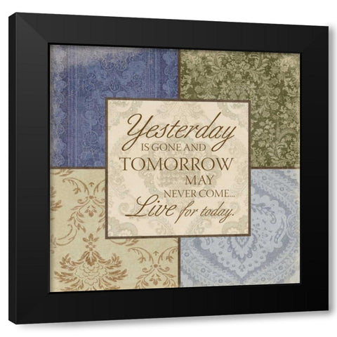 Live for today Black Modern Wood Framed Art Print by Grey, Jace