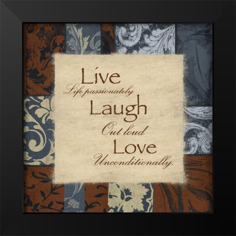 Live laugh love Black Modern Wood Framed Art Print by Grey, Jace