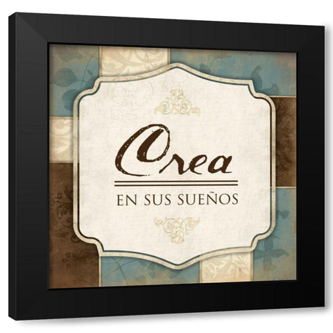 Crea En Sus Suenos Black Modern Wood Framed Art Print by Grey, Jace