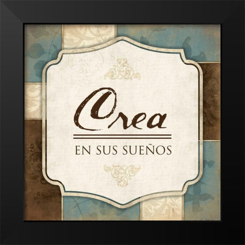 Crea En Sus Suenos Black Modern Wood Framed Art Print by Grey, Jace