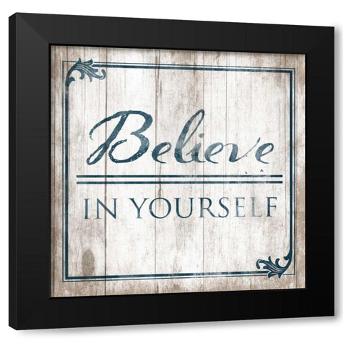 Believe Black Modern Wood Framed Art Print by Grey, Jace