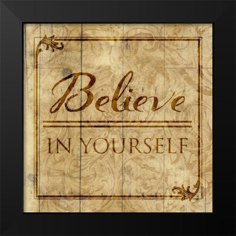 Believe Black Modern Wood Framed Art Print by Grey, Jace