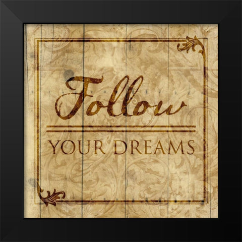 Follow Black Modern Wood Framed Art Print by Grey, Jace