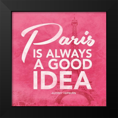 Paris Good Black Modern Wood Framed Art Print by Grey, Jace