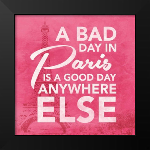 Paris Bad Black Modern Wood Framed Art Print by Grey, Jace