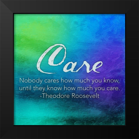 Care Black Modern Wood Framed Art Print by Grey, Jace