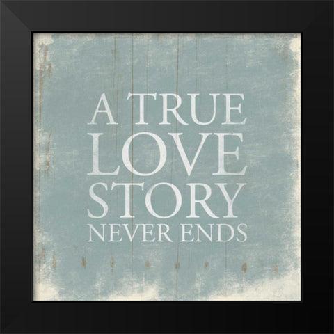True Love Black Modern Wood Framed Art Print by Grey, Jace