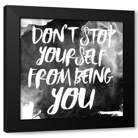 Dont Stop Black Modern Wood Framed Art Print with Double Matting by Grey, Jace