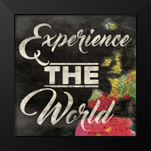 Experience The World Black Modern Wood Framed Art Print by Grey, Jace