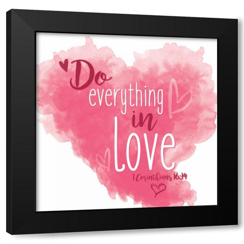 Do Everything Black Modern Wood Framed Art Print by Grey, Jace