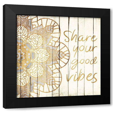 Share Your Good Vibes Black Modern Wood Framed Art Print with Double Matting by Grey, Jace