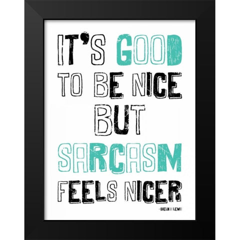 Sarcasm2 Black Modern Wood Framed Art Print by Grey, Jace