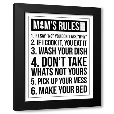 Mom Rules III Black Modern Wood Framed Art Print with Double Matting by Grey, Jace