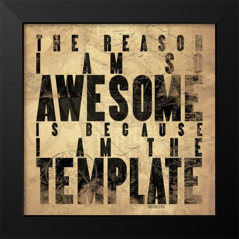 Awesome 1 Black Modern Wood Framed Art Print by Grey, Jace