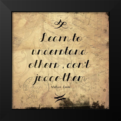 Learn Black Modern Wood Framed Art Print by Grey, Jace