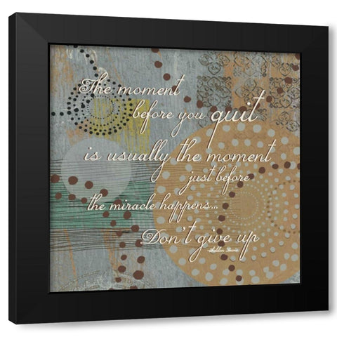 Dont Quit Black Modern Wood Framed Art Print with Double Matting by Grey, Jace