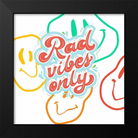 Rad Vibes Black Modern Wood Framed Art Print by Keith, Jesse