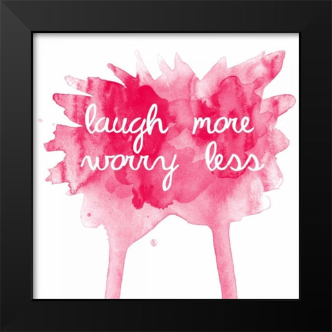 Worry Less Black Modern Wood Framed Art Print by Matic, Jelena