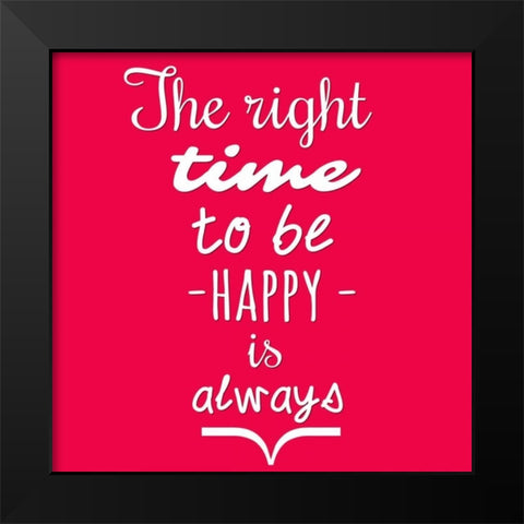 To Be Happy Black Modern Wood Framed Art Print by Matic, Jelena